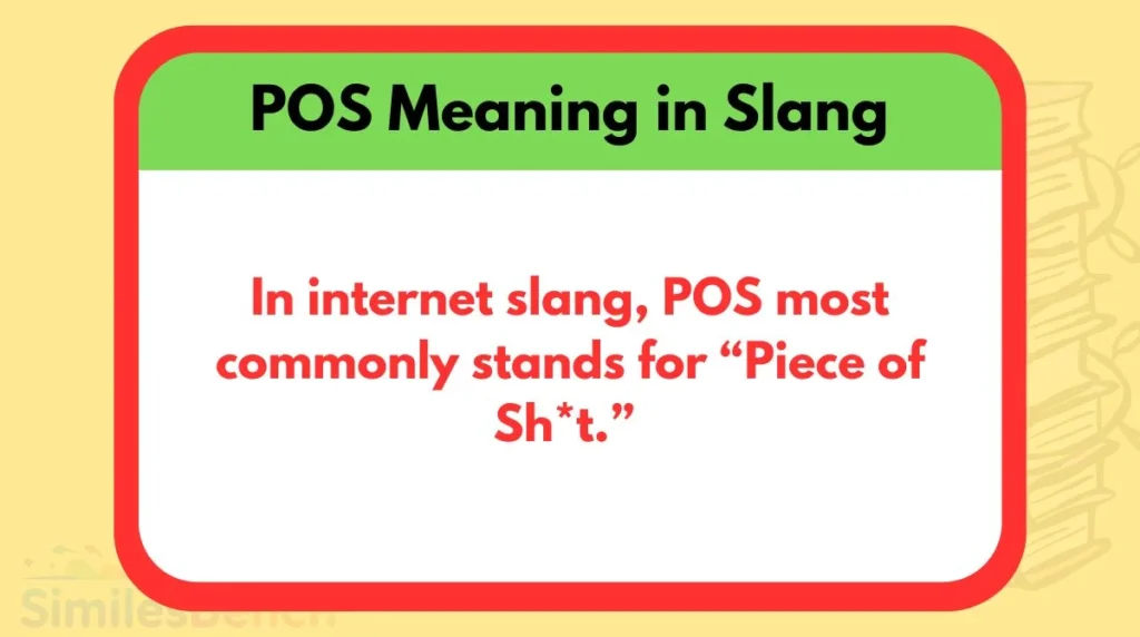 POS Meaning in Slang