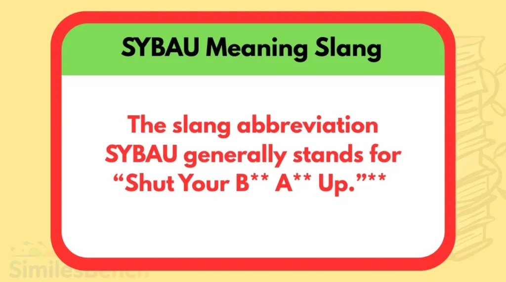 SYBAU Meaning Slang
