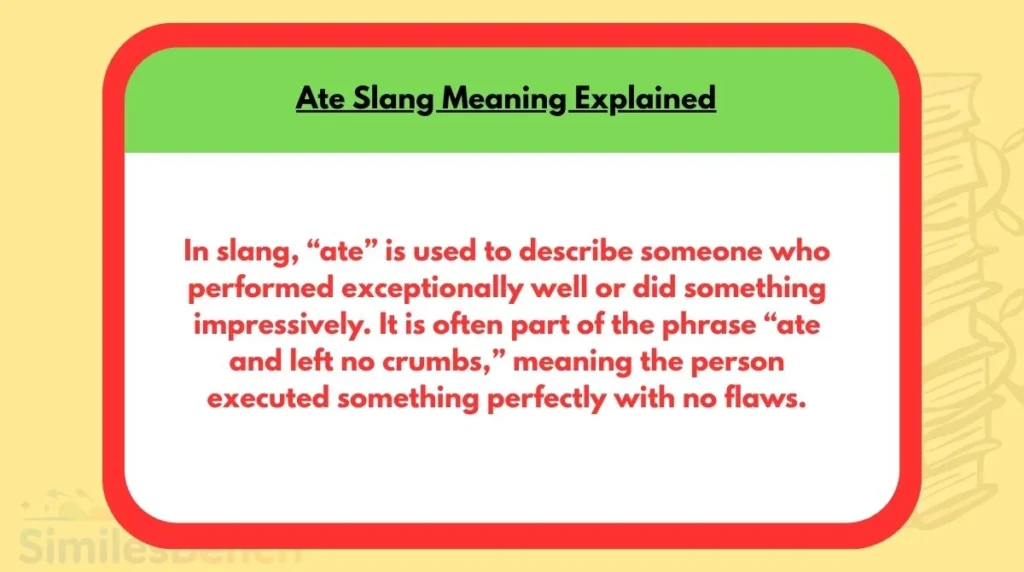 Ate Slang Meaning Explained