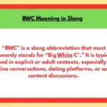 BWC Meaning in Slang