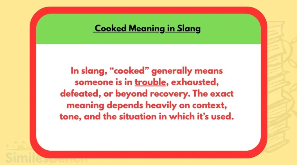 Cooked Meaning in Slang