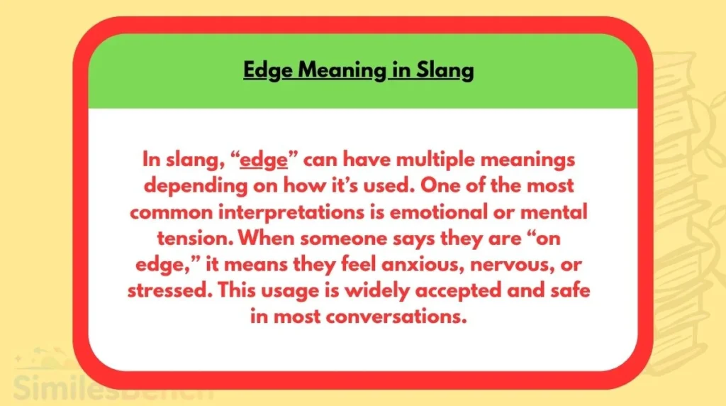 Edge Meaning in Slang