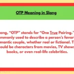 OTP Meaning in Slang