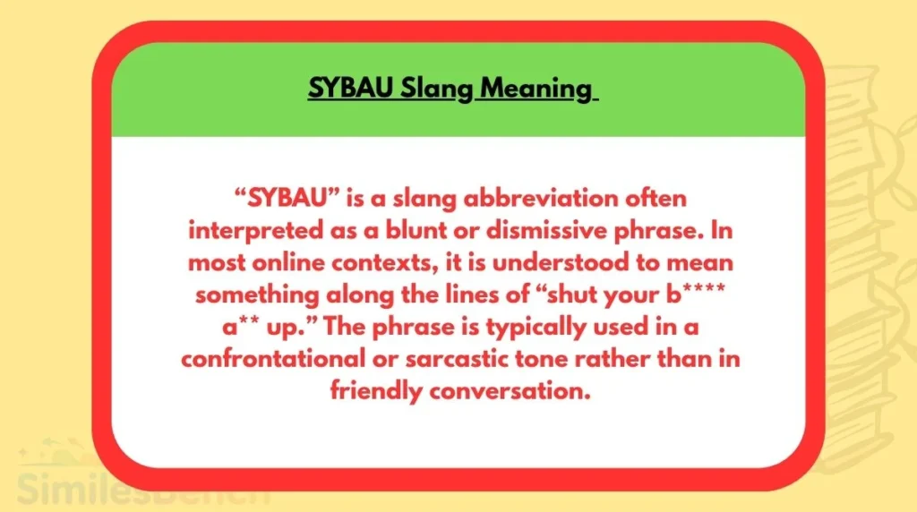 SYBAU Slang Meaning