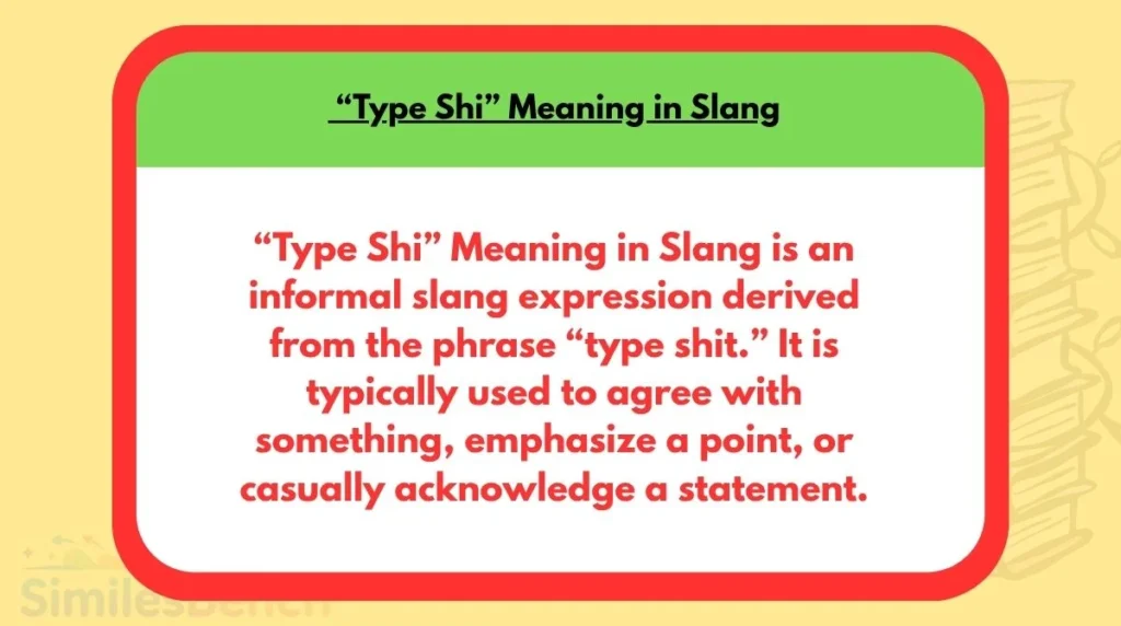 βType Shiβ Meaning in Slang