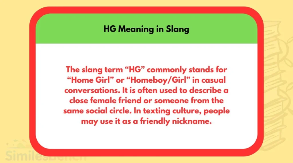 HG Meaning in Slang
