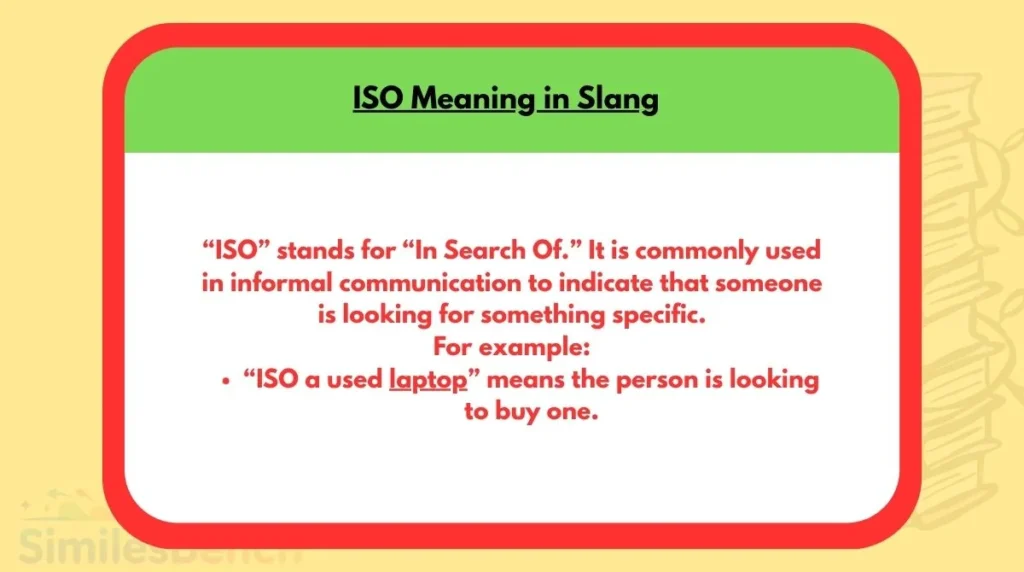 ISO Meaning in Slang