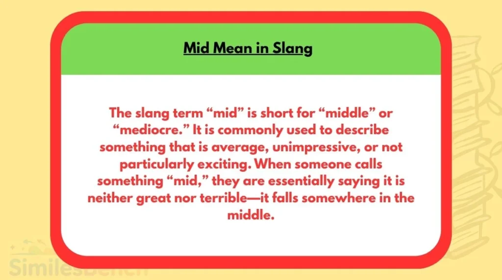 Mid Mean in Slang