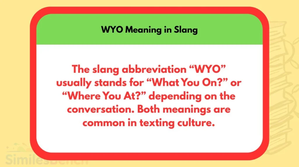 WYO Meaning in Slang