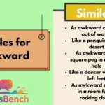 Similes for Awkward