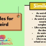 Similes for Weird